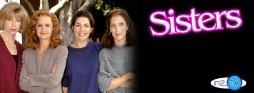 Sisters - From the show 'Sisters'