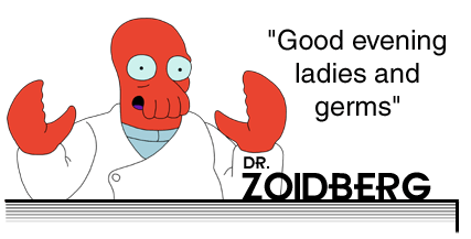 No one gives credit to Dr.Zoidberd aka john zoidberg, aka crab man aka shel...