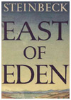 East of Eden - East of Eden by John Steinbeck