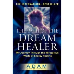 The Path of the Dreamhealer - Book: The Path of the Dreamhealer