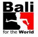 Bali - BaliForTheWorld