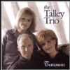 The Talley Trio - Parents & daughter sing joyfully together in harmony praising the Lord!
