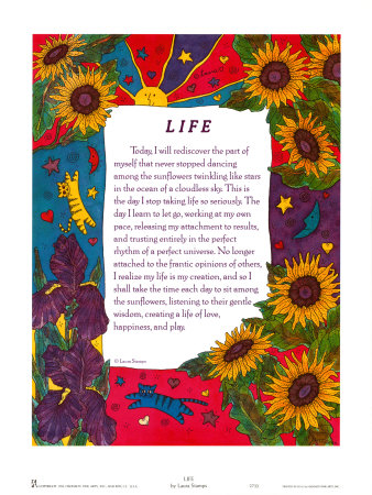 Life - Today, I will rediscover the part of myself that never stopped dancing among the sunflowers twinkling like stars in the oceans of a cloudless sky.