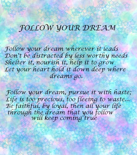 Follow Your Dream - A photo collage of Follow Your dream