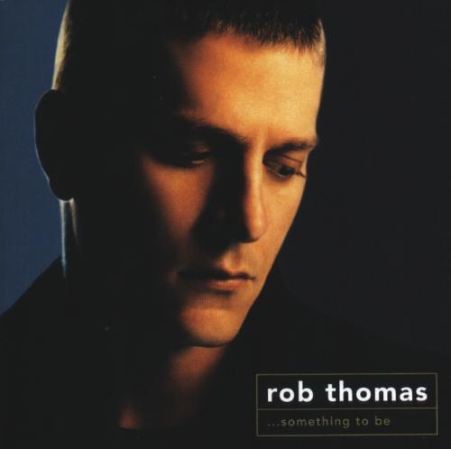 rob thomas - rob thomas close-up