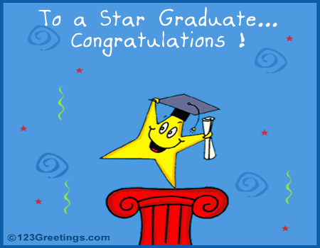 Graduation - A graduation card.

(visit 123greetings.com if you want to send it)