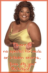Mo'Nique - Mo'Nique and a quote from her.