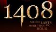 1408 - by far the best horror movie i've seen in months!