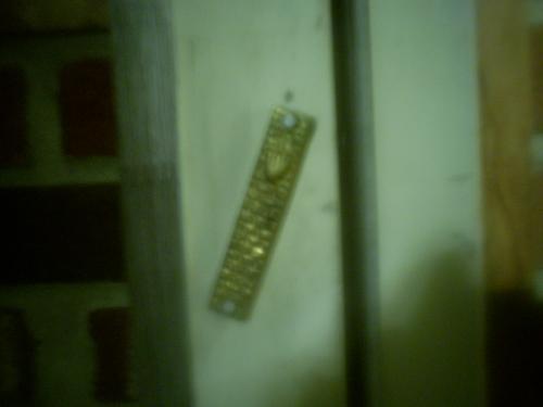 mezuzah - This is my mezuzah. I don't know if it is correctly placed, that is why I am posting this picture, for a friend to let me know, Thanks Rachael..:)