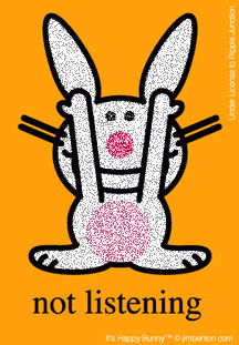 Happy Bunny - My absolute favorite.