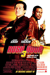Rush Hour 3 - Rush Hour 3 featuring Jackie Chan and Chris Tucker