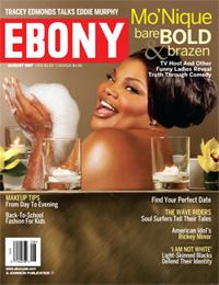 Mo'Nique on Ebony - This is the copy of Mo'Nique when she was featured in Ebony. I really loved that cover because it showed that any sized woman can look good.