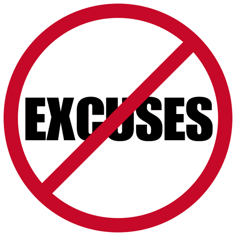 Excuses - Excuses excuses everywhere.