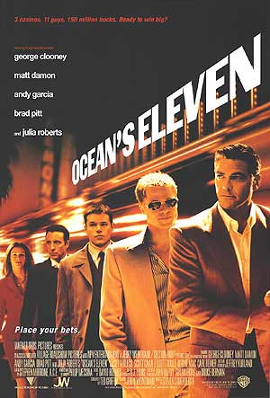 Ocean's 11 - Promo poster from the mocie Ocean's Eleven. Starring George Clooney, Brad Pitt, Matt Damon, Andy Garcia an Julia roberts. It's a mustwatch for every fan of good cinema;)