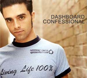 dashboard confessional - One of my favorite bands ever. Their songs are so good. I like the lyrics, the melody and everything.