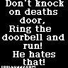 doorbell - Don't knock on death's door...
