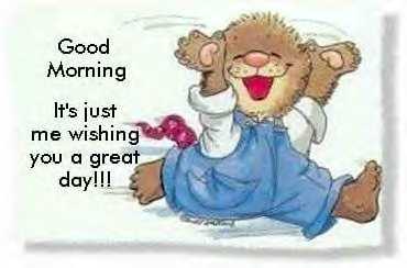 Good Morning.. Good Morning ..Good Morning - Would you say you find it easy to say "good Morning" or are you tempted to think .."what so good about my morning" The answer to this question will help you determine you personality.