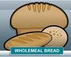 wholemeal bread - whole meal bread is good for you