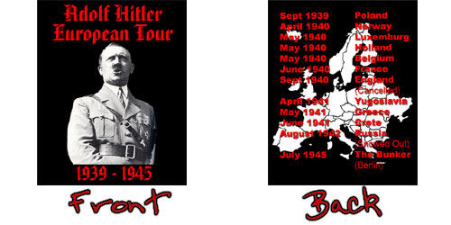 European Tour 1939-45 - The infamous 'Adolf Hitler European Tour 1939-45'.  For laughs only. NOT to be taken seriously!