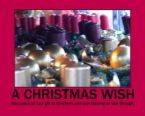 x-mas wish - what is your xmas wish