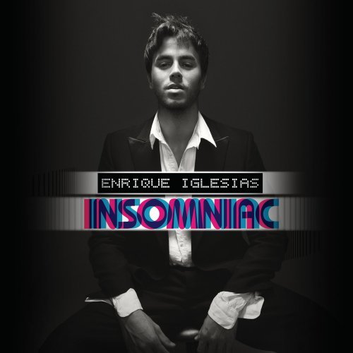 enrique - new album insomaniac   i like all songs in it,,,do you know...somebody's