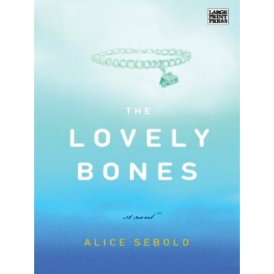 The lovely bones. - I like this book