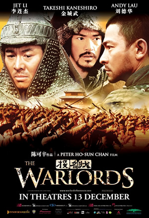 The Warlords - Starring Jet Li, Takeshi Kaneshiro and Andy Lau