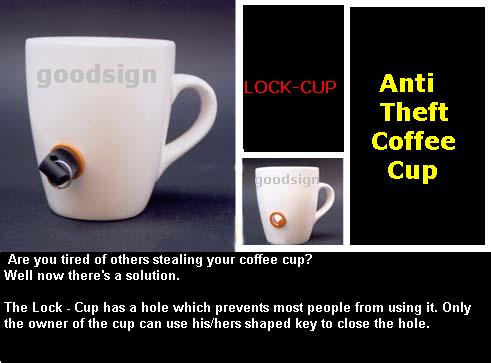 Lock-up Cup - so that anyone else cannot use that cup, unless for those who has that lock-clip for the cup.