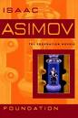 Foundation by Isaac Asimov - Sir Isaac Asimov's Foundation, the first book of the Foundation trilogy.