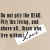 Love - Thos who live w/o love