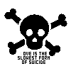 Love is the slowest form of suicide - Love is the slowest form of suicide icon