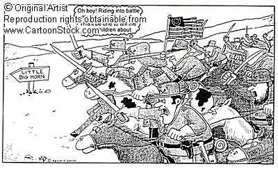 People - 'Oh boy ! Riding into battle with General Custer. This'll be one to tell the grandchildren about.'  Copyright in this image is owned by the original artist, rights to reproduce or use the image may be obtained from www.CartoonStock.com.