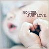 no lies - just love