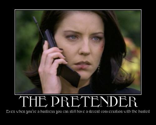 The Pretender - Miss Parker - Miss Parker in The Pretender, with a cool motivational quote from a fan! The hunted is 'Jarod' The Pretender, of course.