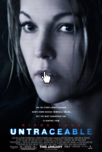 Untraceable - A thriller... some prolonged sequence of grusome violencce and language