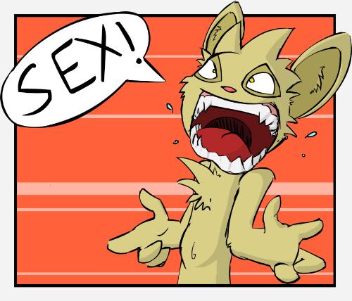 sex in your mind - too much! dont ever offer it to your cousins!