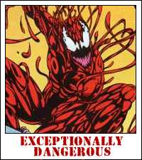 Carnage - One of my favorite villain character in the Spider-Man comic.