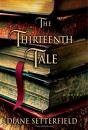 The Thirteenth Tale - A real spell-binding book and a great story.