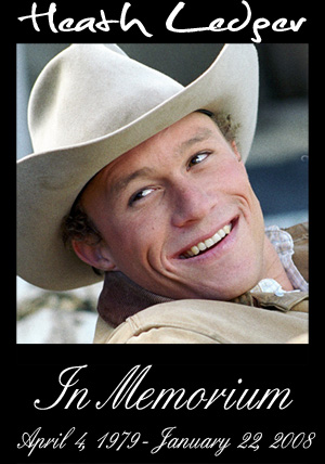in loving memory - heath ledger.. rest in peace.
