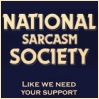 national sarcasm society - sarcasm