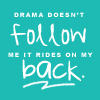 drama - doesn't follow me