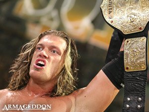 Edge - Yes, we know. You're the champ.