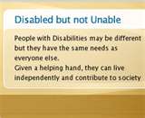 exactly said! - Just like myself, I'm disabled but not unable