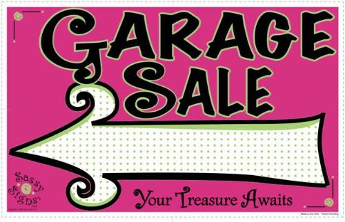 Garage Sale - Garage Sale signs, posters, ads. What do you do?