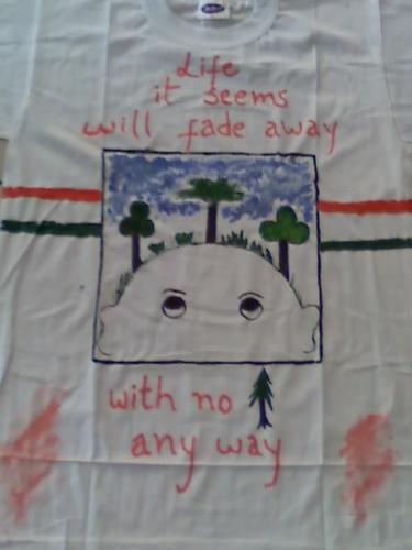 T-shirt - Life, it seems, will fade away, with no trees anyway T-shirt - Life, it seems, will fade away, with no trees anyway