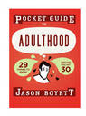 adulthood - guide to adulthood
