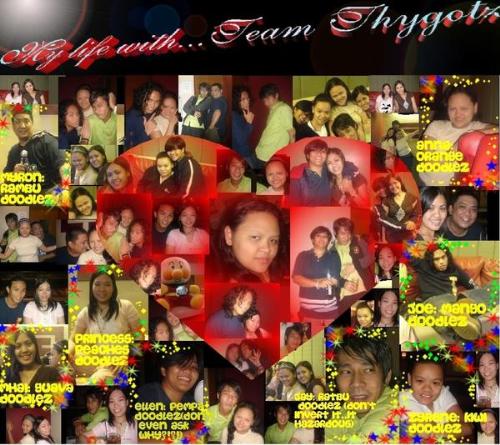 Team Thygotz - This was created by my cousin when he was still in his freshmen year that's why I love this photo! This picture was taken at a Musicbar, MusicMatch located in Timog. This is one of the best days of my life. I really love these guys, they are my friend... should I say.. my partners in crime... hehehe. I miss them so much! Love you guys!