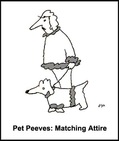 A Pet Peeve - This is one pet peeve among many!:)