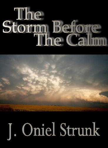 New Book -The Storm Before The Calm- - The Storm Before The Calm is a very important book for anyone wanting to know why......Everything has a why. Why do i hurt? Why do bad things happen to me? Why do I keep making the same mistakes? This book shows what a storm of life really is and how to spot it coming and learn from it. When you understand and learn from it your storm will leave much faster. This book teaches you how to win the war of life.