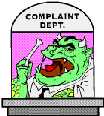 Complaint Department  - One of my favorite joke gif's! I don't where this gif originated. Do you?
